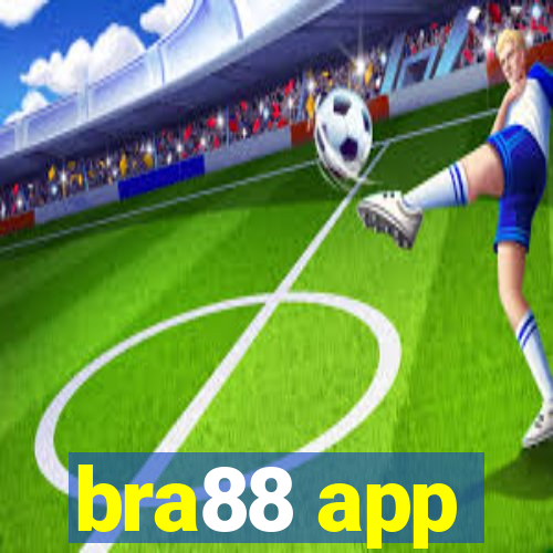 bra88 app